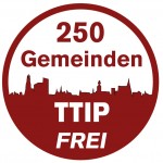 250 Gemeinden TTIP FREI