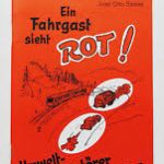 Ein Fahrgast sieht rot